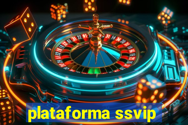 plataforma ssvip